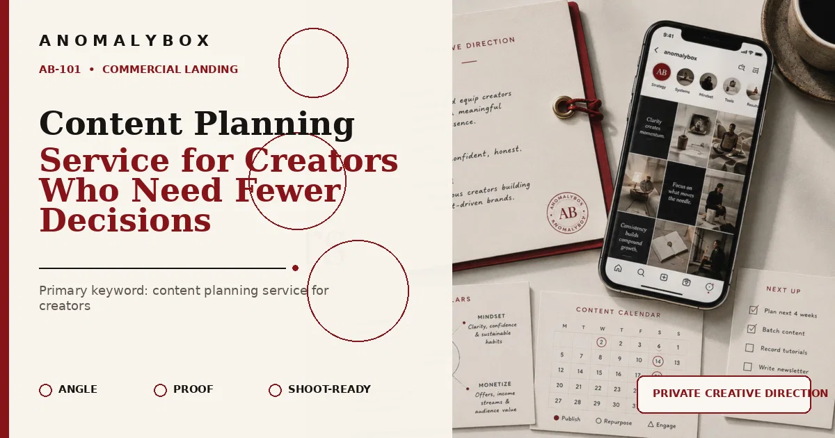 AnomalyBox editorial featured image for Content Planning Service for Creators Who Need Fewer Decisions, showing content system, planning cards and creator workflow.