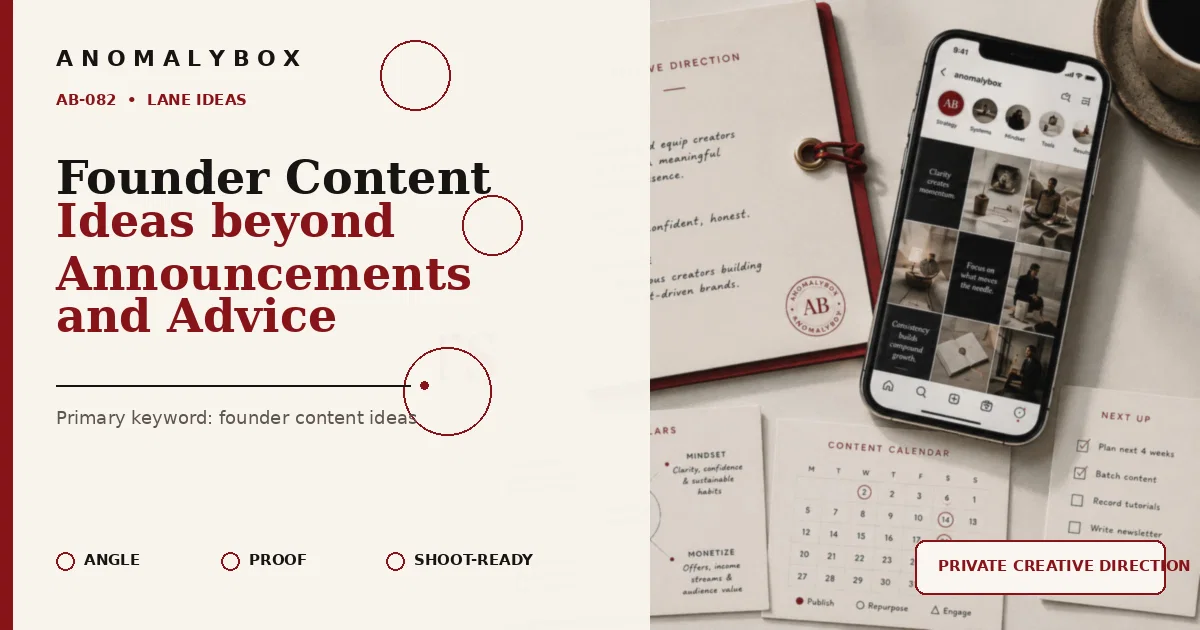 AnomalyBox editorial featured image for Founder Content Ideas beyond Announcements and Advice, showing content system, planning cards and creator workflow.