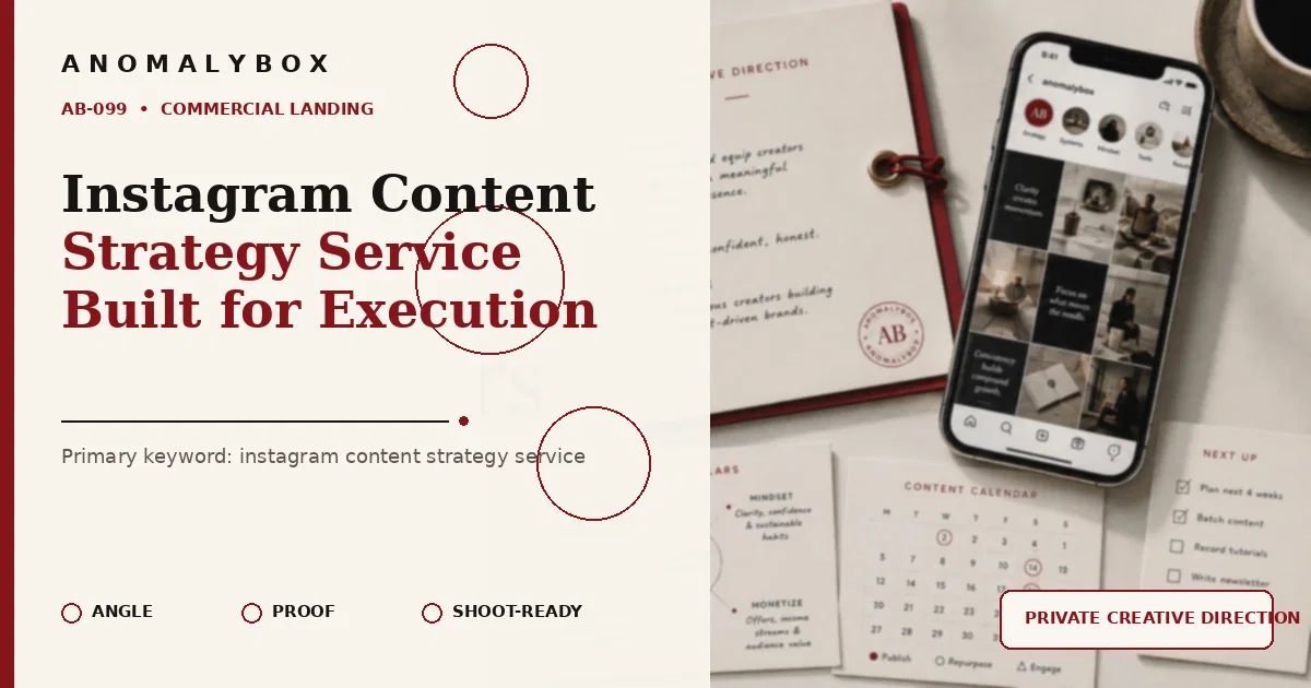 AnomalyBox editorial featured image for Instagram Content Strategy Service Built for Execution, showing content system, planning cards and creator workflow.